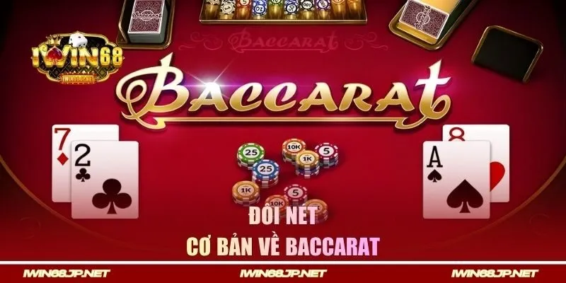 Đôi nét cơ bản về baccarat
