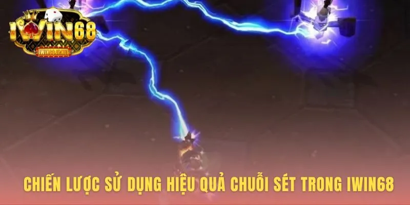 Chiến lược Lightning Chain phát huy sức mạnh với mục tiêu theo đàn