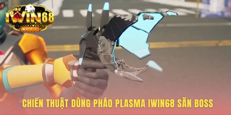 Chiến thuật Plasma Cannon kết hợp Đóng Băng và nhắm điểm yếu