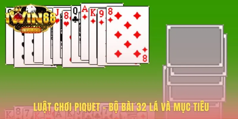 Hướng dẫn chi tiết cách chơi Piquet